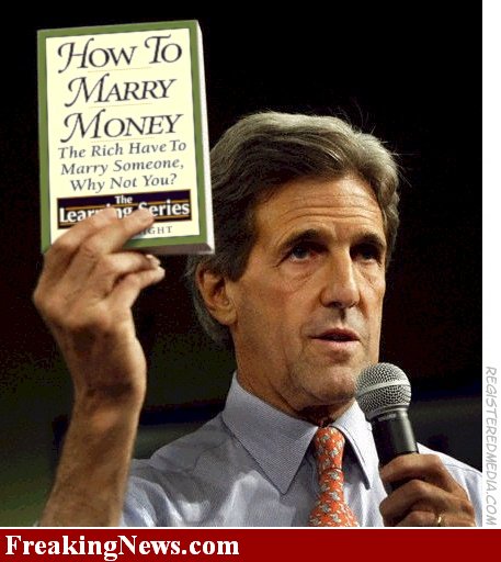 John Kerry knows how to marry money.